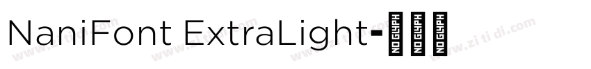 NaniFont ExtraLight字体转换